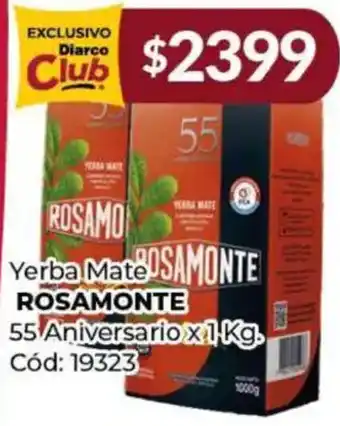 Diarco Rosamonte yerba mate 55 aniversario oferta