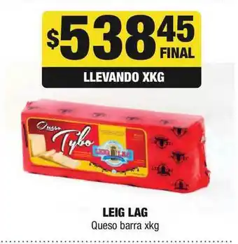 Maxi Ofertas Leig Lag Queso Barra xkg oferta