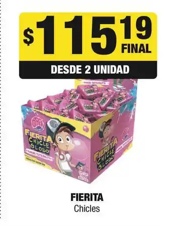 Maxi Ofertas Fierita Chicles oferta