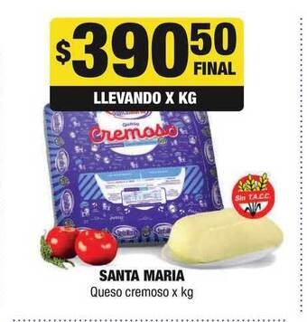 Maxi Ofertas Santa Maria Queso Cremoso x kg oferta