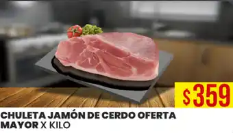 Supermercados Mayor Chuleta Jamón de Cerdo Oferta Mayor x Kilo oferta