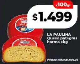 Supermayorista Vital La paulina queso pategras horma oferta