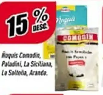 Supermercados Comodin 15% Desc. Ñoquis Comodin, Paladini, La Siciliana, La Salceda, Aranda oferta