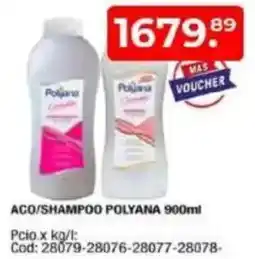 Maxiconsumo Polyana aco/shampoo oferta