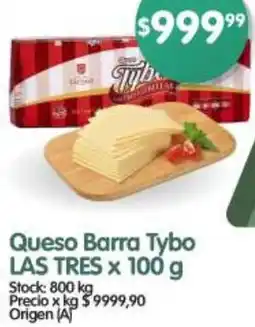 Supermercados Buenos Días Las tres queso barra tybo oferta