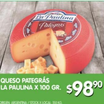 Jumbo Queso pategrás la paulina x 100 gr. oferta