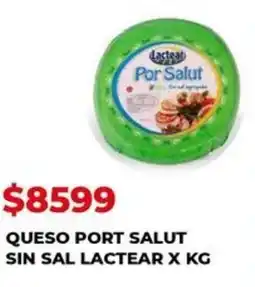 Supermercados Tadicor Queso port salut sin sal lactear oferta