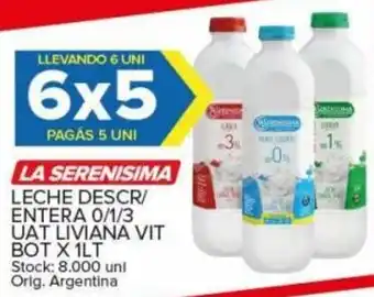 Carrefour Maxi 6x5 Llevando 6 Uni Pagás 5 Uni La Serenisima Leche Descr/Entera 0/1/3 Uat Liviana Vit Bot x 1 Lt oferta