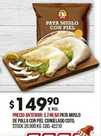 Coto Pata Muslo De Pollo Con Piel Congelado Coto oferta
