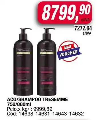 Maxiconsumo ACO/SHAMPOO TRESEMME oferta