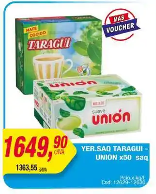 Maxiconsumo YER.SAQ TARAGUI-UNION x50 saq oferta