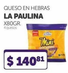 La Gallega Supermercados Queso En Hebras La Paulina oferta