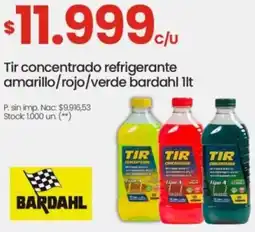 Changomas Tir concentrado refrigerante amarillo/rojo/verde bardahl oferta
