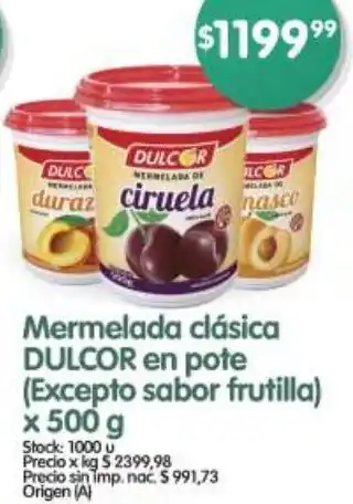 Supermercados Buenos Días Dulcor mermelada clásica en pote oferta