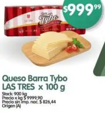 Supermercados Buenos Días Las tres queso barra tybo oferta