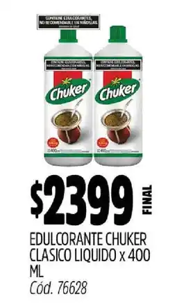 Supermercados Yaguar EDULCORANTE CHUKER CLASICO LIQUIDO X 400 ML oferta