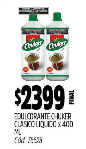 Supermercados Yaguar EDULCORANTE CHUKER CLASICO LIQUIDO X 400 ML oferta