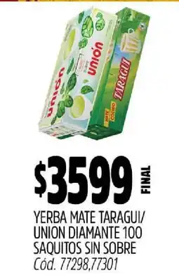 Supermercados Yaguar Yerba Mate Taragüi/Unión Diamante 100 Saquitos Sin Sobre oferta