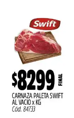 Supermercados Yaguar CARNAZA PALETA SWIFT AL VACIO x KG oferta