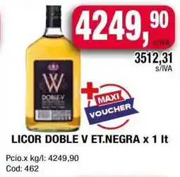 Maxiconsumo LICOR DOBLE V ET.NEGRA x 1 lt oferta
