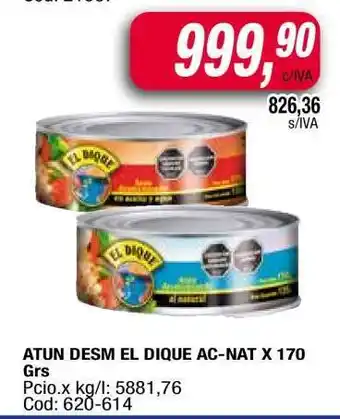 Maxiconsumo ATUN DESM EL DIQUE AC-NAT X 170 Grs oferta