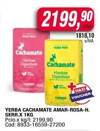Maxiconsumo Yerba Cachamate Amar-Rosa-H. Serr. x 1kg oferta