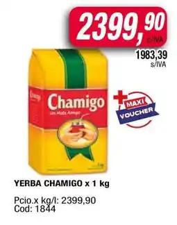 Maxiconsumo YERBA CHAMIGO x 1 kg oferta