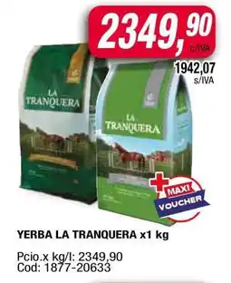 Maxiconsumo YERBA LA TRANQUERA x1 kg oferta