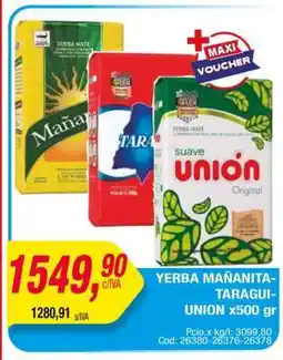 Maxiconsumo YERBA MAÑANITA-TARAGUI-UNION x500 gr oferta