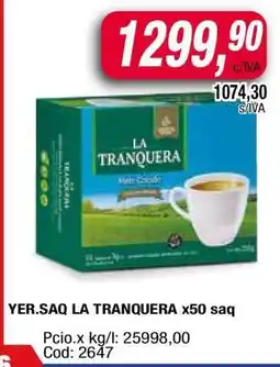 Maxiconsumo YER.SAQ LA TRANQUERA x50 saq oferta