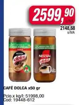 Maxiconsumo CAFÉ DOLCA x50 gr oferta