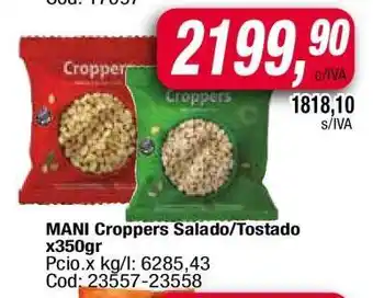Maxiconsumo MANI Croppers Salado/Tostado x350gr oferta