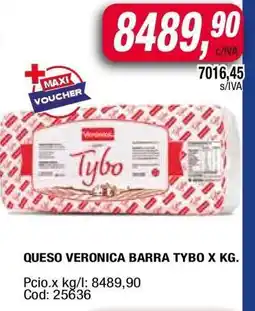 Maxiconsumo QUESO VERONICA BARRA TYBO X KG oferta