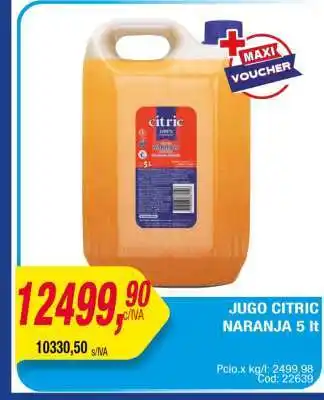 Maxiconsumo JUGO CITRIC NARANJA 5 lt oferta