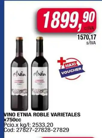 Maxiconsumo VINO ETNIA ROBLE VARIETALES oferta