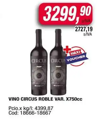 Maxiconsumo VINO CIRCUS ROBLE VAR. X750cc oferta
