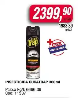 Maxiconsumo INSECTICIDA CUCATRAP 360ml oferta