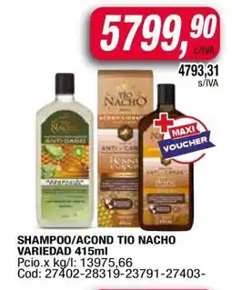Maxiconsumo Shampoo/Acondicionador Tio Nacho Variedad 415ml oferta