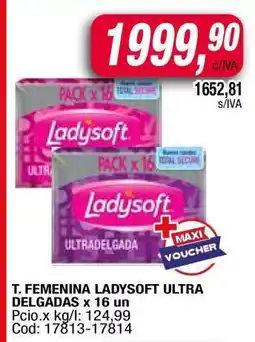Maxiconsumo T. FEMENINA LADYSOFT ULTRA DELGADAS x 16 un oferta