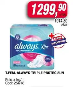 Maxiconsumo T.FEM. ALWAYS TRIPLE PROTEC 8UN oferta