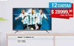Maxiconsumo SMART TV NOBLEX 32” oferta