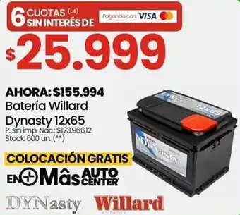 Changomas Batería Willard Dynasty 12 x 65 oferta