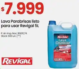 Changomas Lava Parabrisas listo para usar Revigal oferta