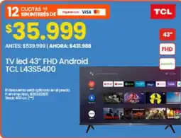 Changomas TV LED 43 FHD ANDROID TCL L43S5400 oferta