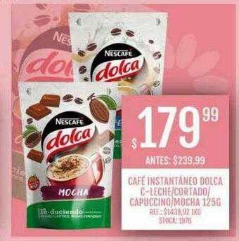 Supermercados Todo Café Instantáneo Dolca C-leche Cortado Capuccino Mocha oferta