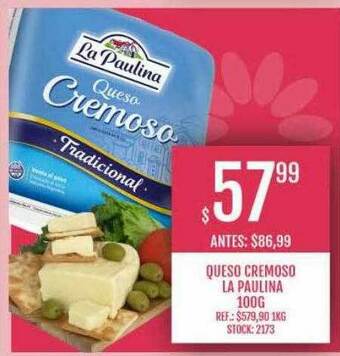 Supermercados Todo Queso Cremoso La Paulina oferta