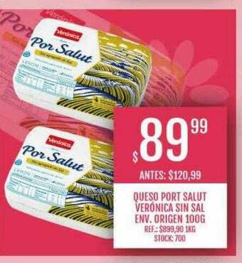 Supermercados Todo Queso Port Salut Verónica Sin Sal Env. Origen oferta