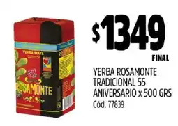 Supermercados Yaguar YERBA ROSAMONTE TRADICIONAL 55 ANIVERSARIO x 500 GRS oferta