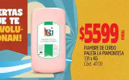 Supermercados Yaguar FIAMBRE DE CERDO PALETA LA PIAMONTESA oferta