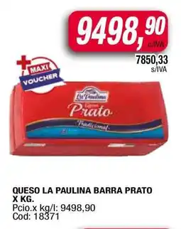 Maxiconsumo QUESO LA PAULINA BARRA PRATO X KG oferta